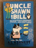 Uncle Shawn and Bill and the Pajimminy-Crimminy Unusual Adventure