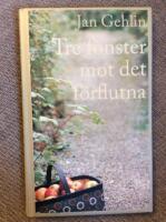 Tre f&ouml;nster mot det f&ouml;rflutna