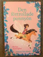 Den f&ouml;rtrollade ponny&ouml;n - Hollys hemlighet