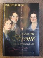 Familjen Bront&euml; - en brevbiografi