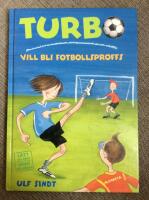 Turbo vill bli fotbollsproffs