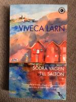 S&ouml;dra v&auml;gen till Salt&ouml;n - roman