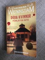 D&ouml;da kvinnor f&ouml;rl&aring;ter inte