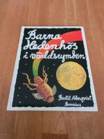 Barna Hedenh&ouml;s i v&auml;rldsrymden