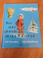 Byn som gl&ouml;mde att det var jul