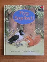 Flyg, Engelbert!