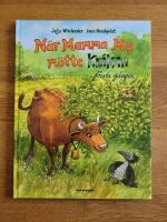 N&auml;r Mamma Mu m&ouml;tte Kr&aring;kan f&ouml;rsta g&aring;ngen