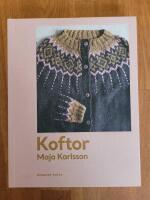 Koftor : Tjugo modeller att sticka f&ouml;r hela &aring;ret