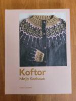 Koftor : Tjugo modeller att sticka f&ouml;r hela &aring;ret