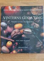 Vinterns goda ting : maten, julen, blommorna