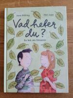 Vad heter du? En bok om f&ouml;rnamn.