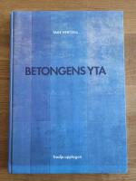 Betongens yta : en handbok f&ouml;r arkitekter och andra