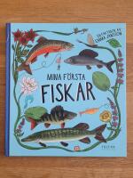 Mina f&ouml;rsta fiskar
