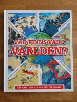 Vad finns var i v&auml;rlden?