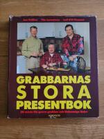 Grabbarnas stora presentbok : ett m&aring;ste f&ouml;r grova grabbar och l&auml;skunniga tjejer