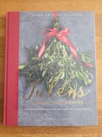 Julens v&auml;xter, smaker och dofter : medicinhistoriska och kulturella funderingar