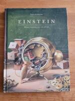 Einstein : musens fantastiska resa i tid och rum