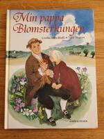 Min pappa Blomsterkungen