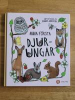 Mina f&ouml;rsta djurungar