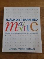 Hj&auml;lp ditt barn med matte genom hela grundskolan och gymnasiet