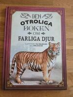 Den otroliga boken om farliga djur