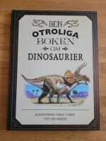 Den otroliga boken om dinosaurier