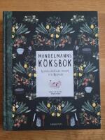Mandelmanns k&ouml;ksbok : sj&auml;lvhush&aring;llande recept fr&aring;n Djupadal
