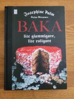 Baka : lite glammigare, lite roligare