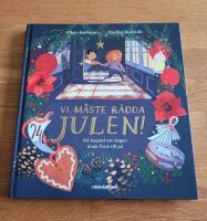 Vi m&aring;ste r&auml;dda julen!