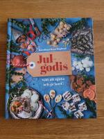 Julgodis : s&ouml;tt att njuta och ge bort