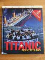 Titanic : katastrof till havs