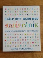Hj&auml;lp ditt barn med studieteknik genom hela grundskolan och gymnasiet
