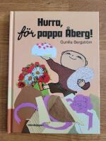 Hurra f&ouml;r pappa &Aring;berg!