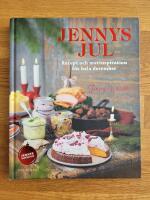 Jennys jul : recept och matinspiration f&ouml;r hela december