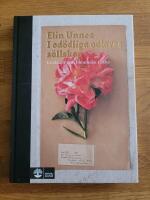 I od&ouml;dliga odlares s&auml;llskap : Livsl&auml;xor och botaniska tricks