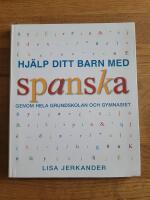 Hj&auml;lp ditt barn med spanska genom hela grundskolan och gymnasiet