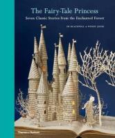 The Fairytale Princess: Seven Classic Stories from the Enchanted Forest