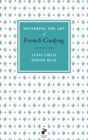 Mastering the Art of French Cooking, Vol.2