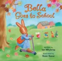 Bella Goes to School