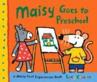 Maisy Goes to Preschool