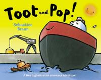 Toot and Pop!