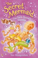 The Secret Mermaid 12: The Dark Queen's Revenge