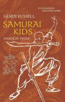 Samurai Kids 3: Shaolin Tiger