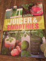 Gr&ouml;na juicer & smoothies : turboladda kroppen med r&aring; energi!