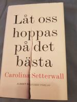 L&aring;t oss hoppas p&aring; det b&auml;sta