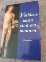 V&auml;rldens b&auml;sta citat om mannen
