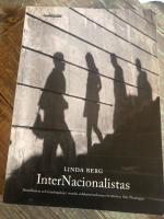 InterNacionalistas : identifikation och fr&auml;mlingskap i svenska solidaritetsarbetares ber&auml;ttelser fr&aring;n Nicaragua