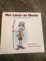 Mer Lattjo &auml;n Macho