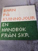 Barn p&aring; kvinnojour : En handbok fr&aring;n SKR