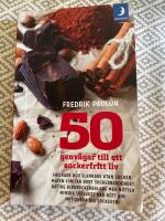 50 genv&auml;gar till ett sockerfritt liv